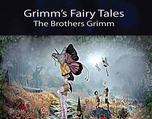 Grimms’ Fairy Tales By The Brothers Grimm Grimms-Fairy-Tales free audiobooks