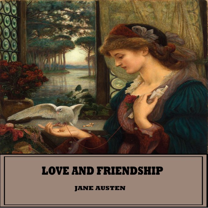 Love And Friendship By Jane Austen