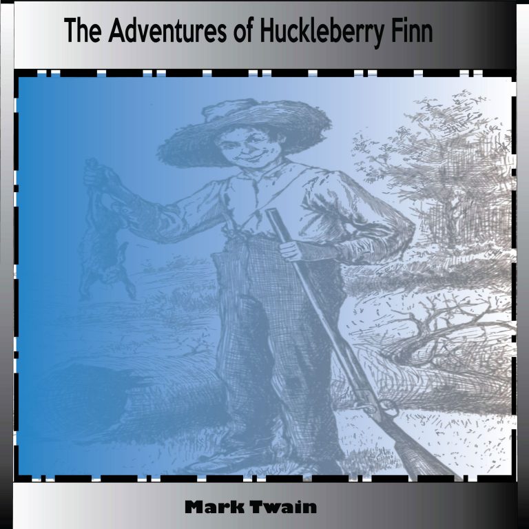 The Adventures of Huckleberry Finn by Mark Twain