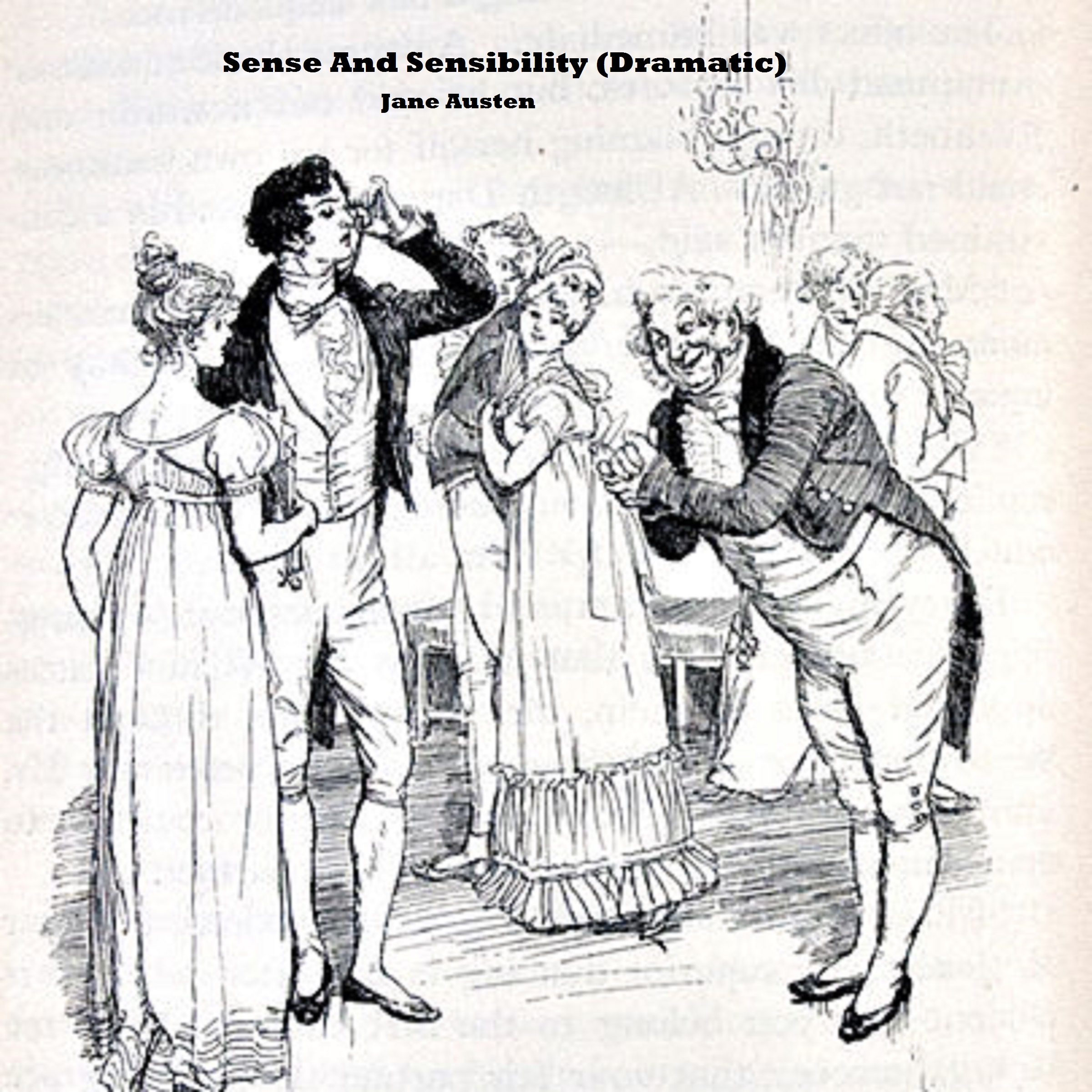 Sense And Sensibility (Dramatic) Sense And Sensibility (Dramatic)